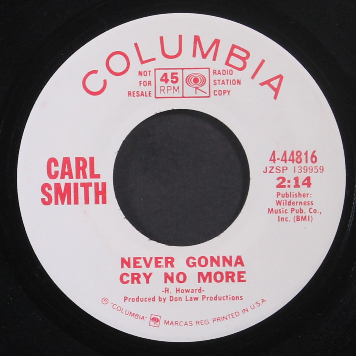 good deal, lucille / never gonna cry no more by CARL SMITH