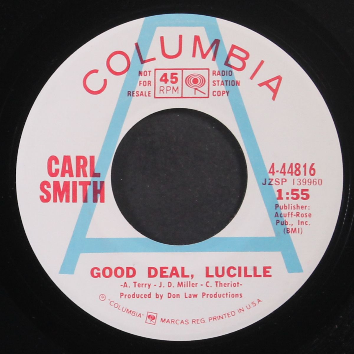 good deal, lucille / never gonna cry no more by CARL SMITH