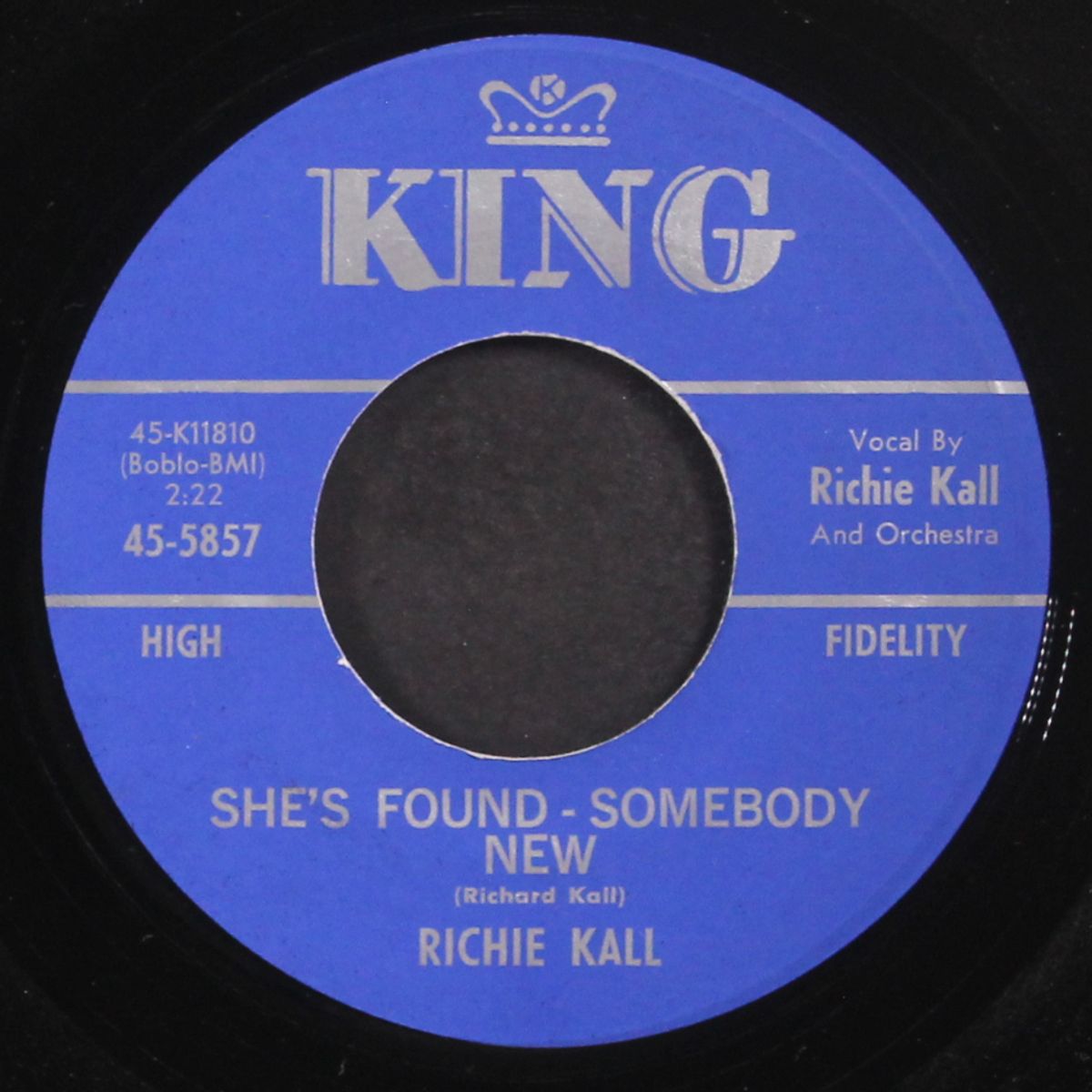 no more / she's found - somebody new by RICHIE KALL