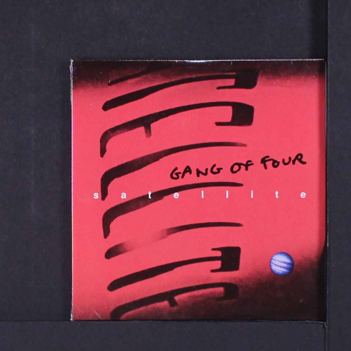 satellite by GANG OF FOUR