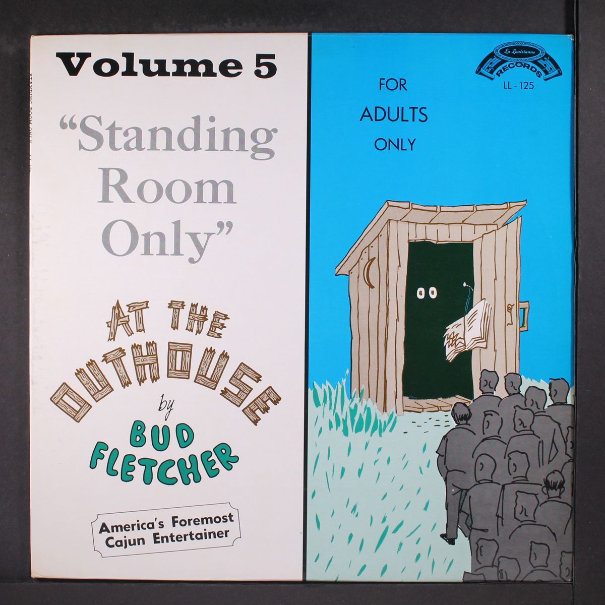 standing room only at the outhouse, vol. 5 by BUD FLETCHER