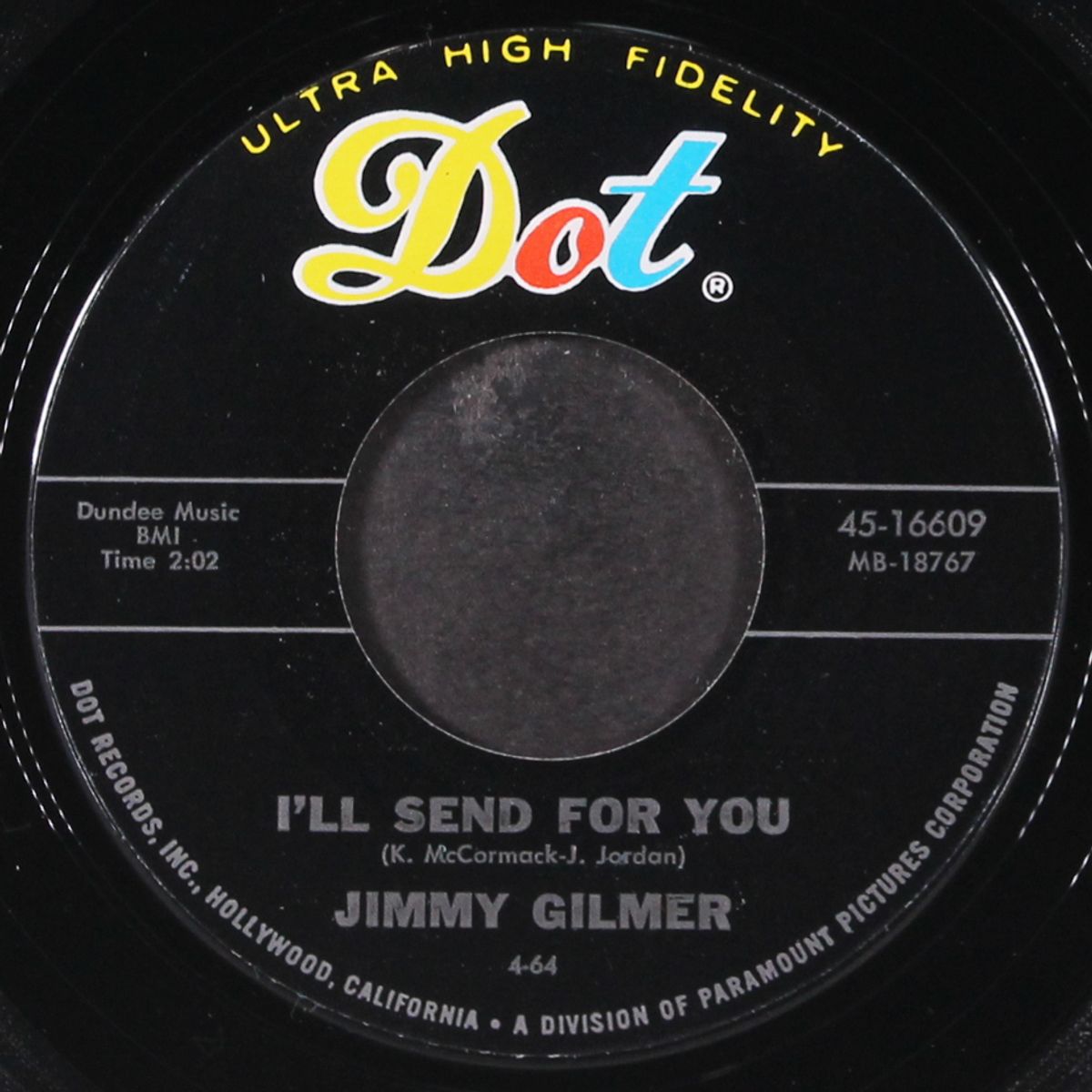 look at me / i'll send for you by JIMMY GILMER