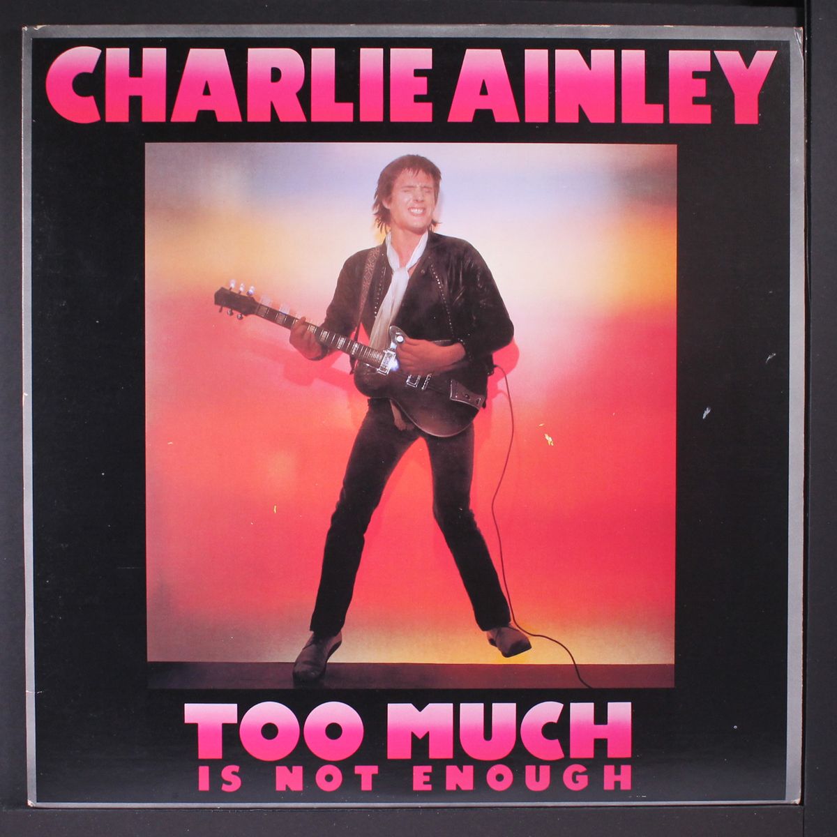 too much is not enough by CHARLIE AINLEY