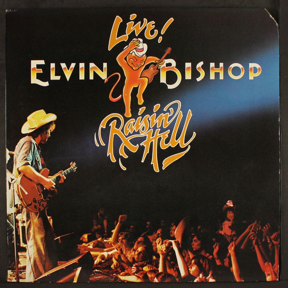 live, raisin' hell! by ELVIN BISHOP