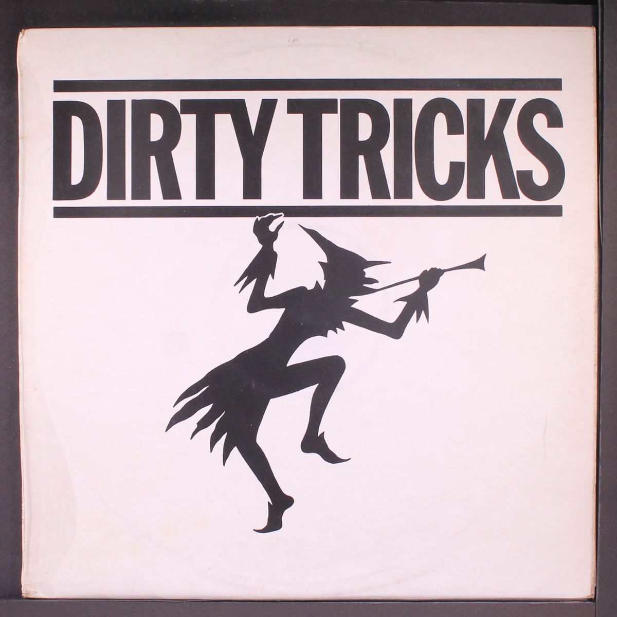 dirty tricks by DIRTY TRICKS