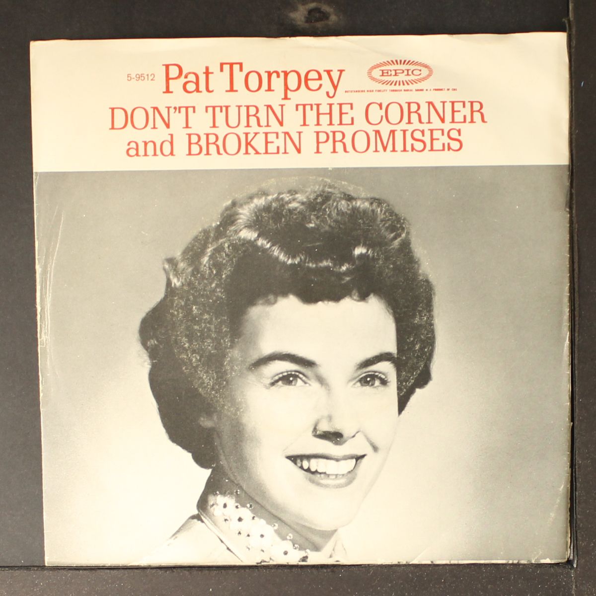 don't turn the corner / broken promises by PAT TORPEY