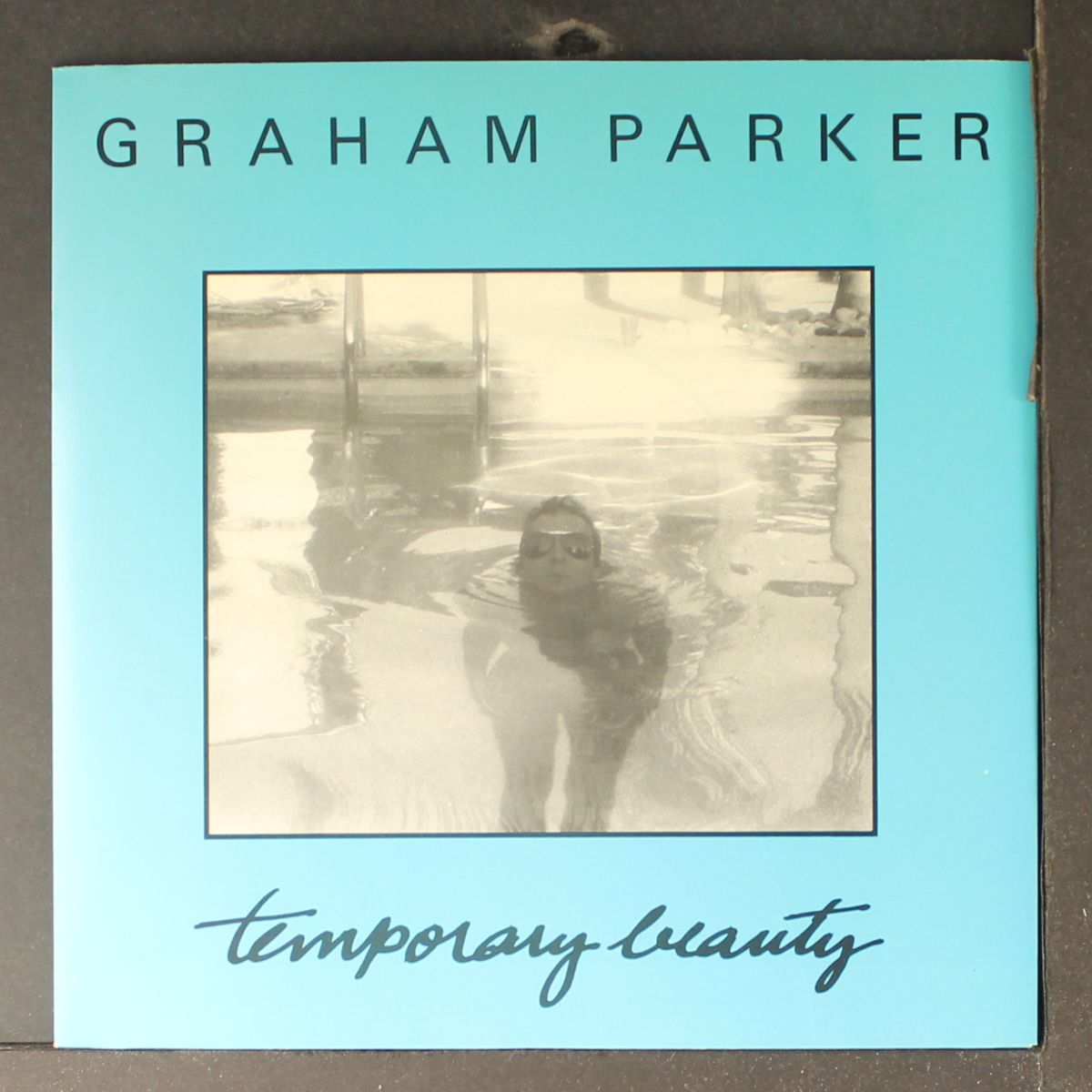 temporary beauty / no more excuses (version) by GRAHAM PARKER