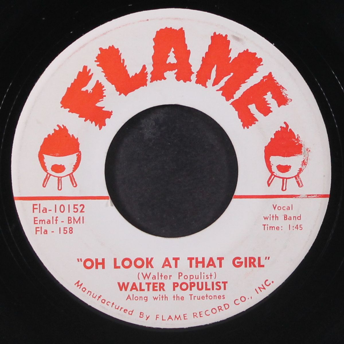 oh look at that girl / come on back to me by WALTER POPULIST & TRUETONES