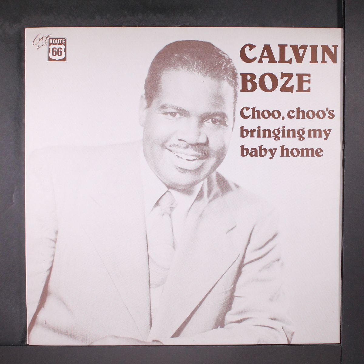 choo, choo's bringing my baby home by CALVIN BOZE