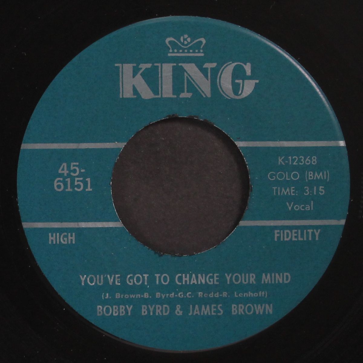you've got to change your mind / i'll lose my mind by BOBBY BYRD & JAMES BROWN