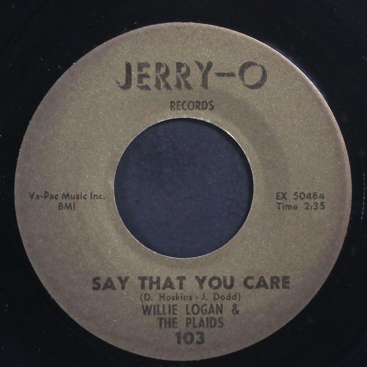 say that you care / you conquored me by WILLIE LOGAN & PLAIDS