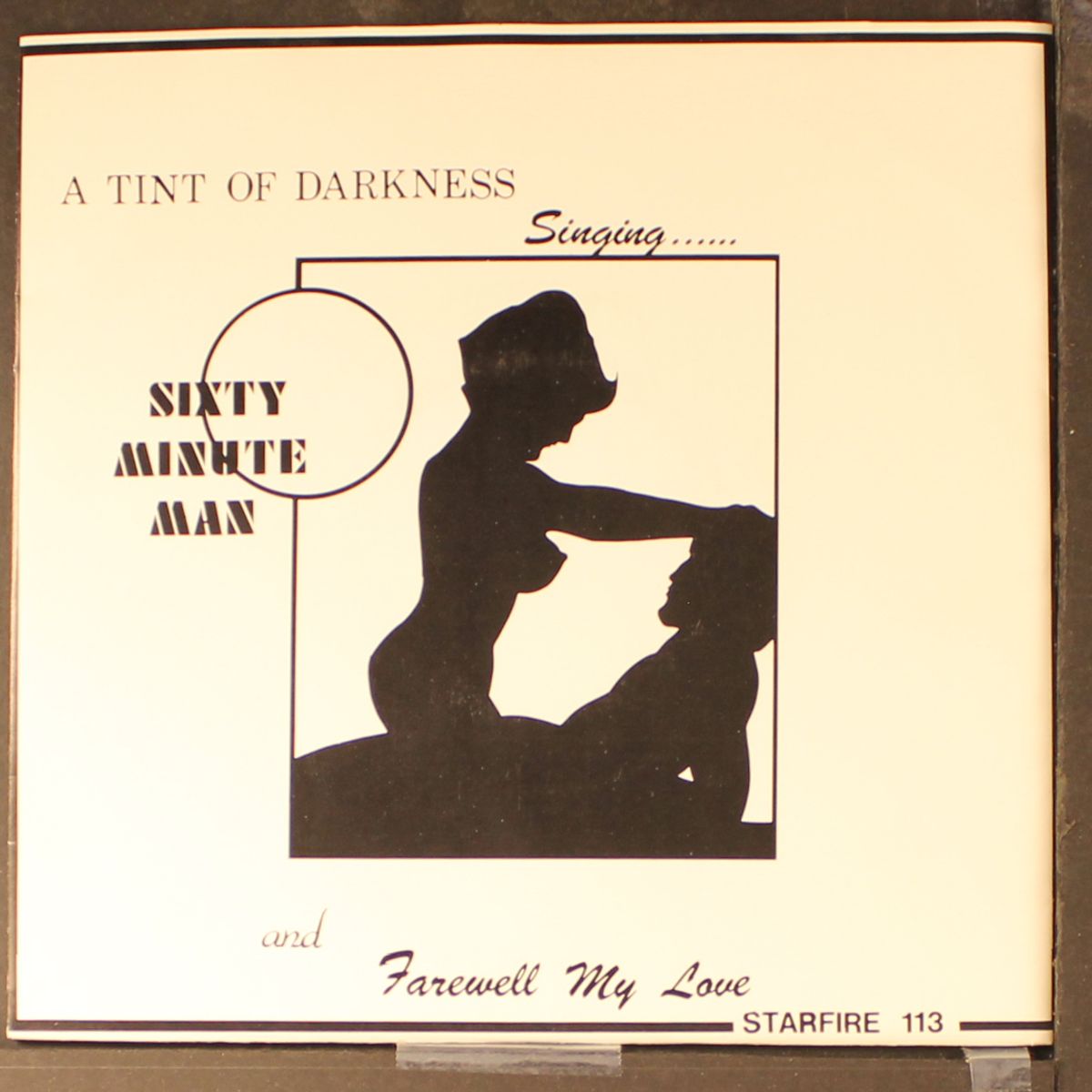 sixty minute man / farewell my love by A TINT OF DARKNESS