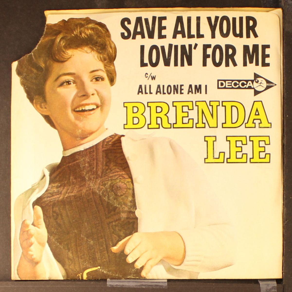 all alone am i / save all your lovin' for me by BRENDA LEE