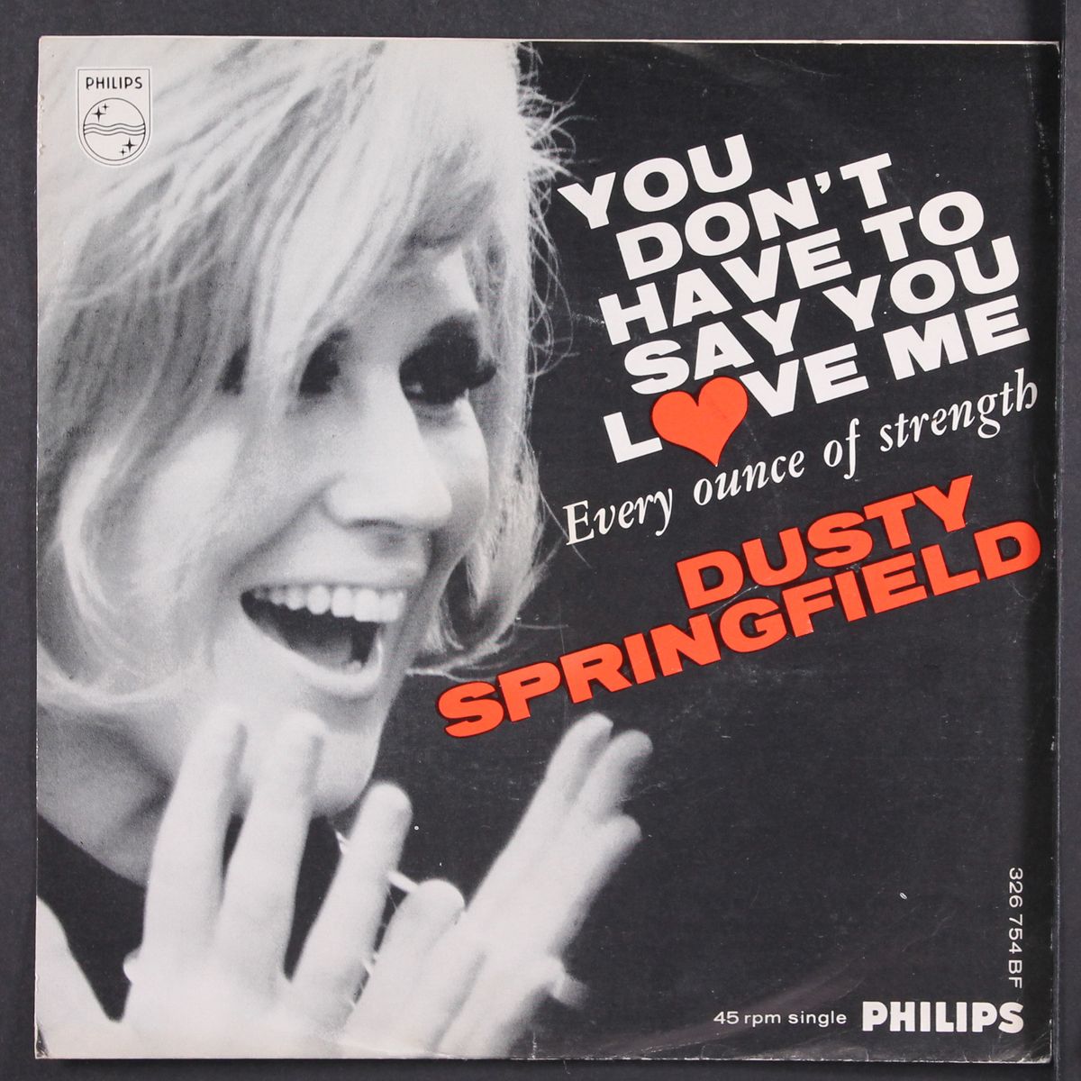 you don't have to say you love me by DUSTY SPRINGFIELD