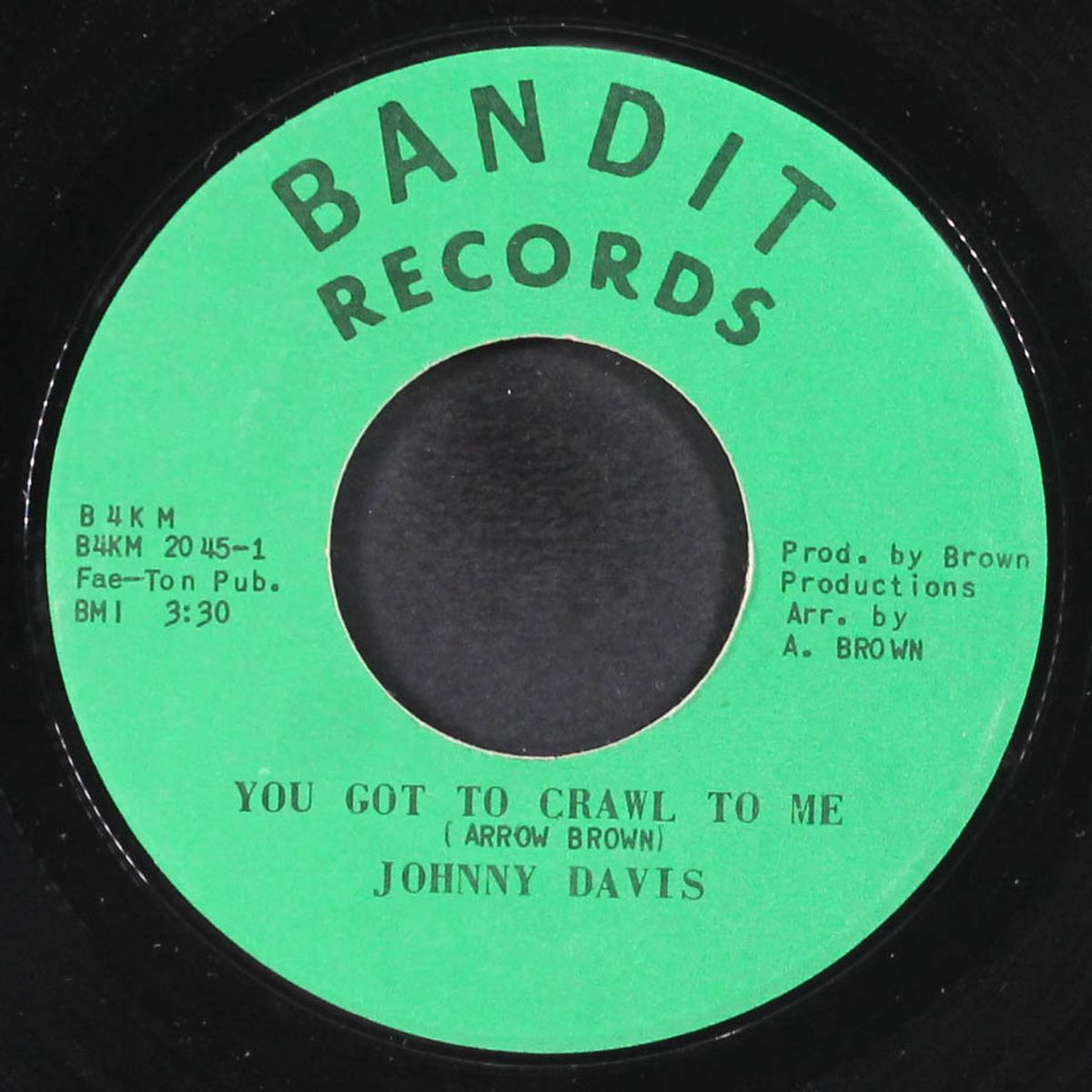 you got to crawl to me / the love i see now by JOHNNY DAVIS