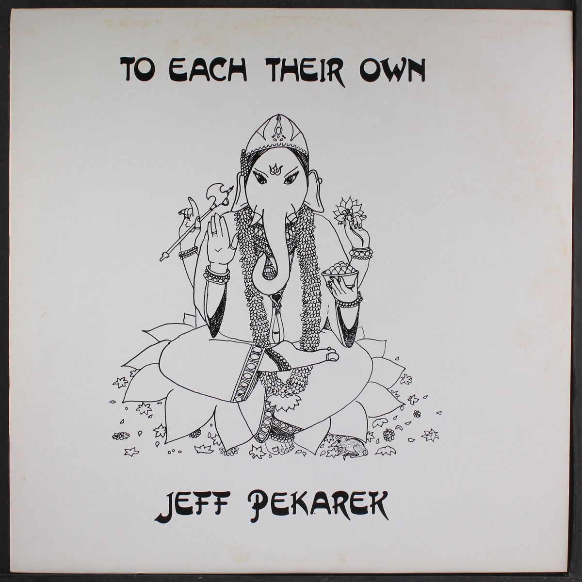 to each their own by JEFF PEKAREK