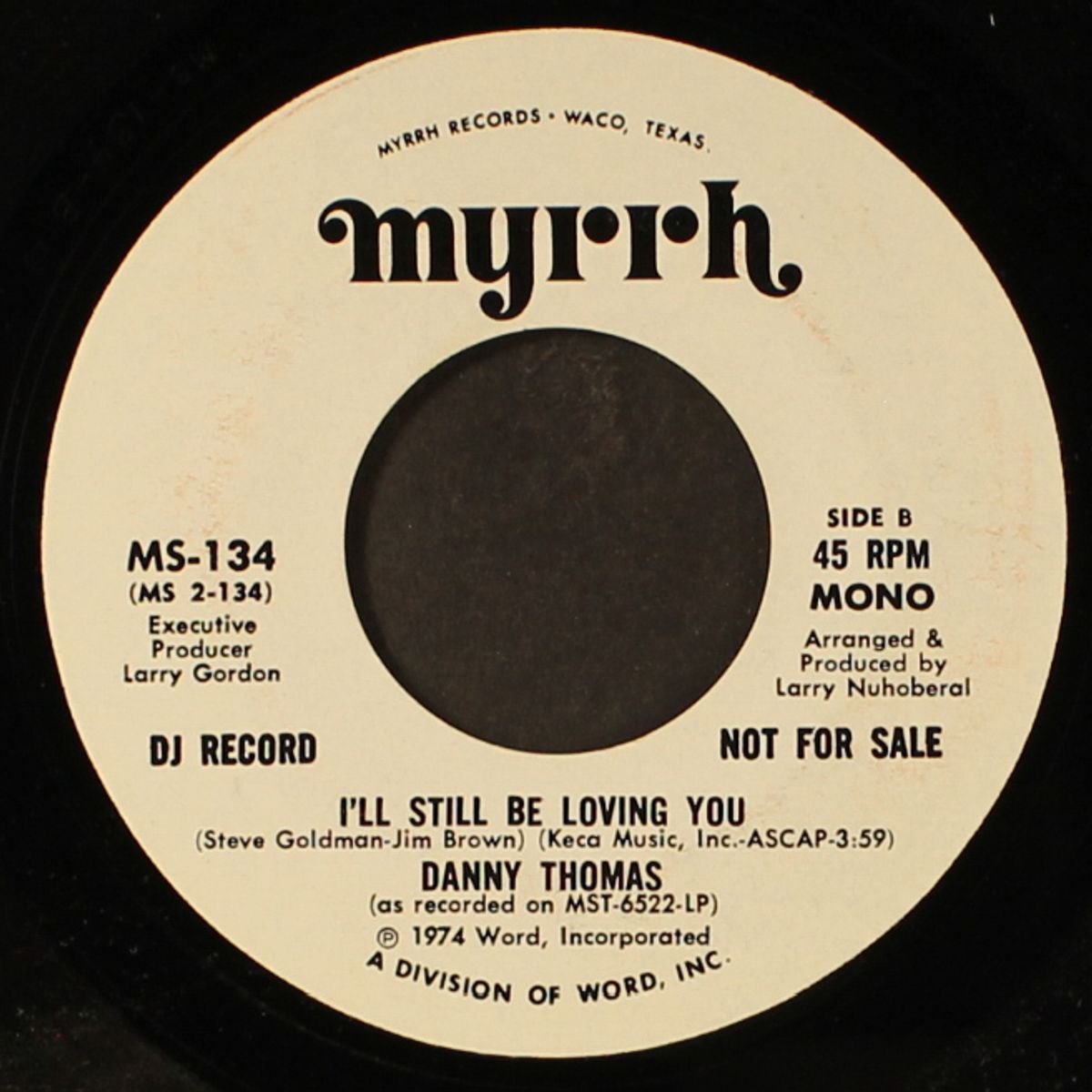 i'll still be loving you by DANNY THOMAS