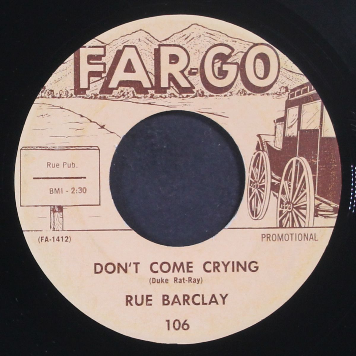 don't come crying / you walked out of my life by RUE BARCLAY