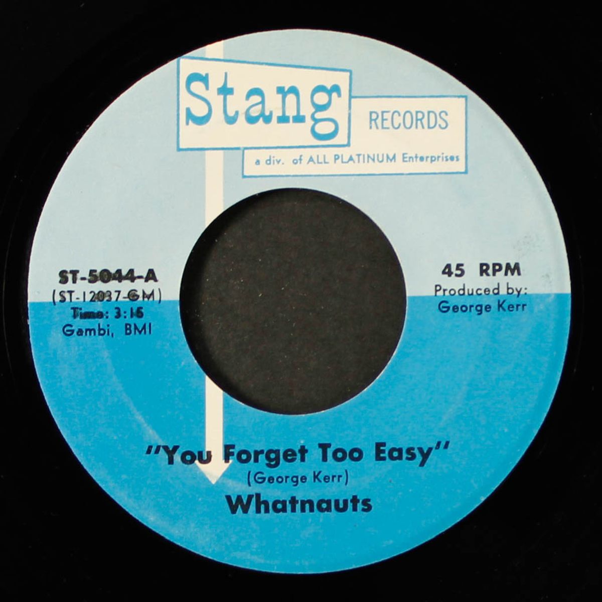 you forget too easy / we'll always be together by WHATNAUTS