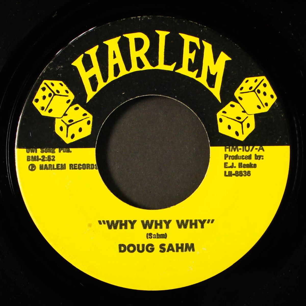 why, why, why / if you ever need me by DOUG SAHM