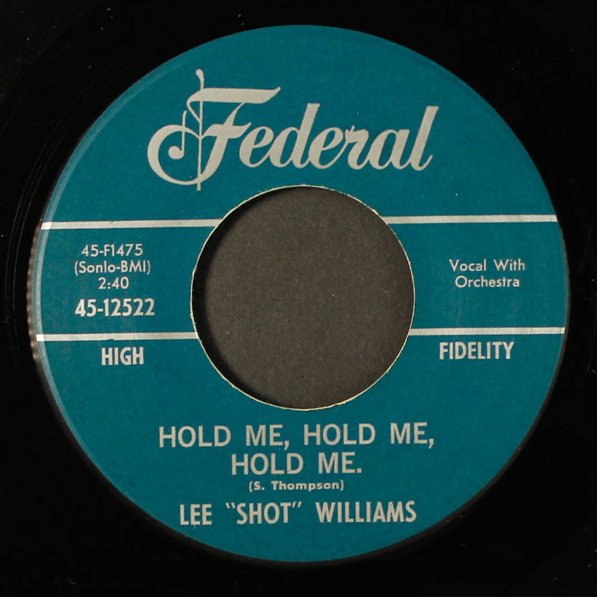 you're welcome to the club / hold me, hold me, hold me by LEE 'SHOT' WILLIAMS