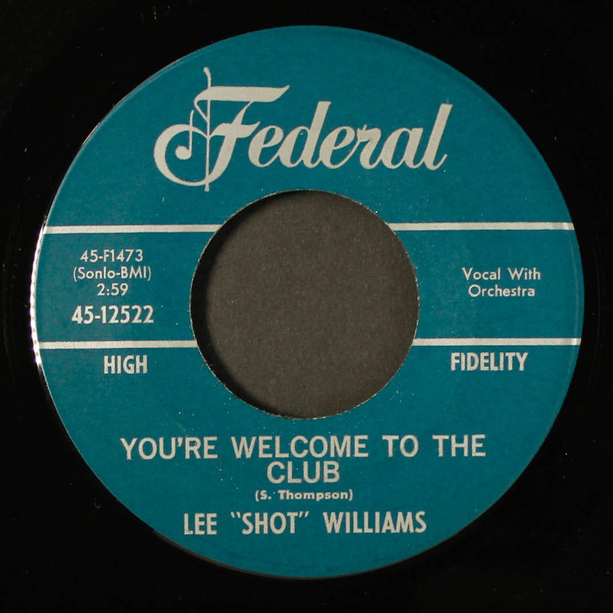 you're welcome to the club / hold me, hold me, hold me by LEE 'SHOT' WILLIAMS
