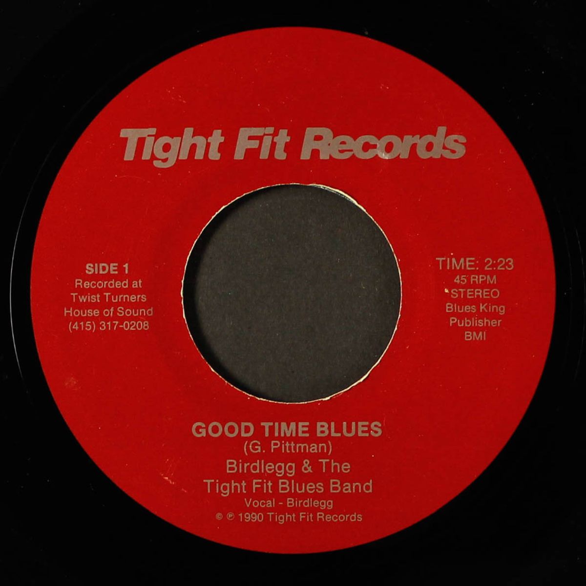 good time blues / blues jumped on a rabbit by BIRDLEGG & TIGHT FIT BLUES BAND