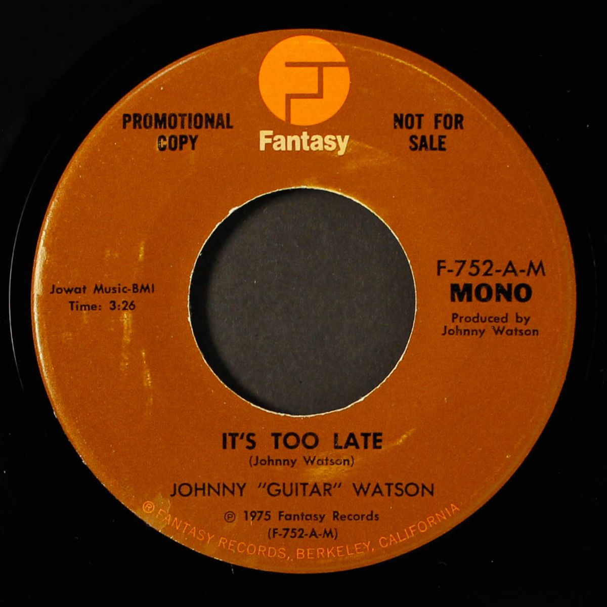 it's too late / mono by JOHNNY "GUITAR" WATSON
