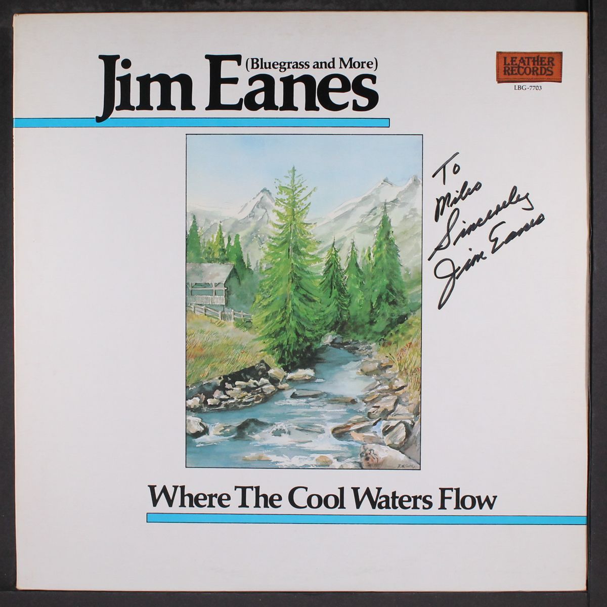where the cool waters flow by JIM EANES