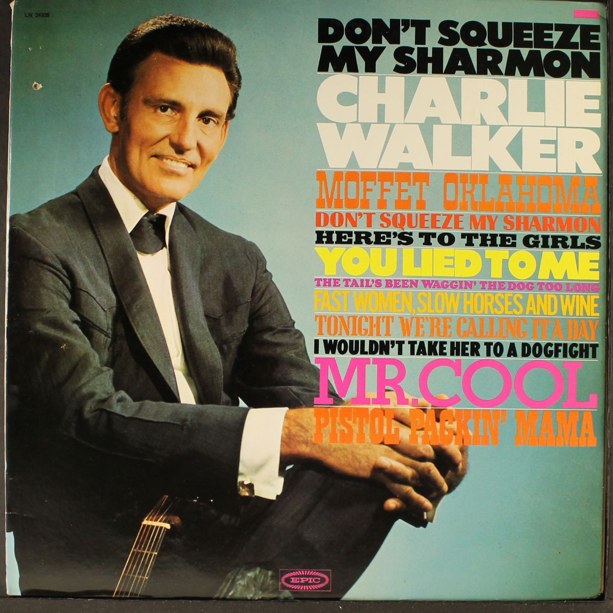 don't squeeze my sharmon by CHARLIE WALKER