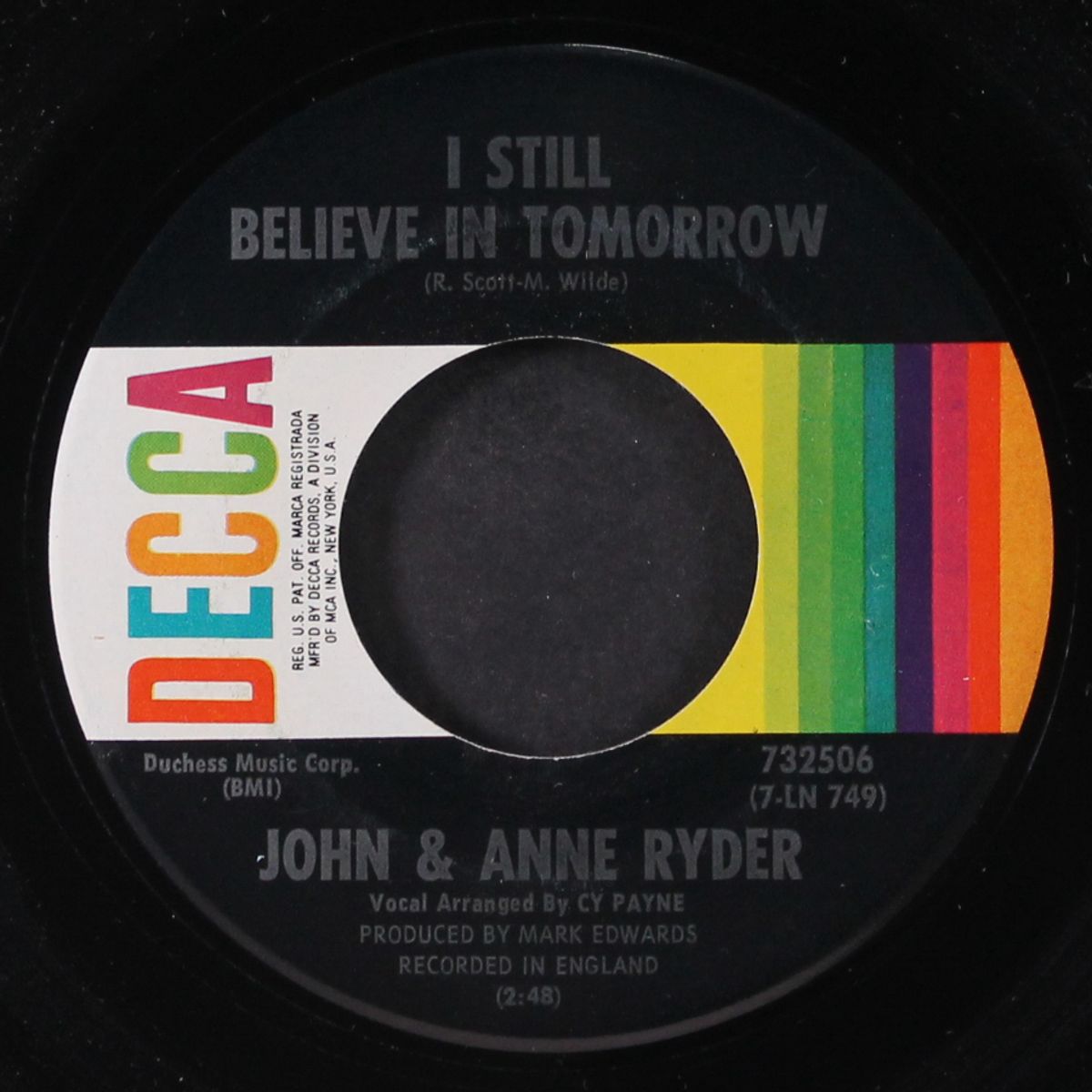 i still believe in tomorrow / daffodil rain by JOHN & ANNE RYDER
