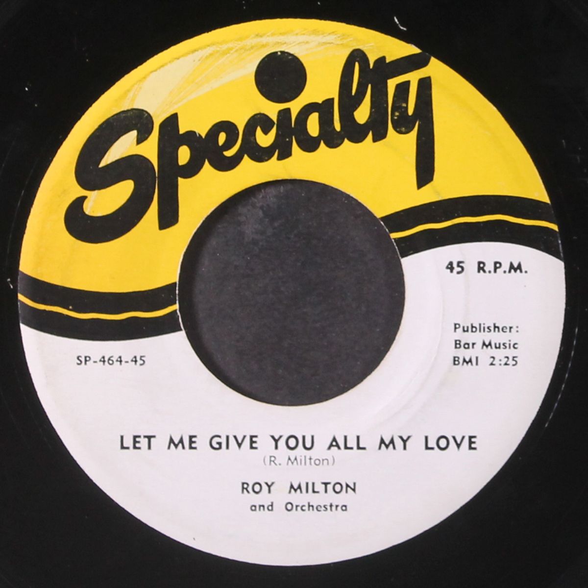 let me give you all my love / early in the morning by ROY MILTON