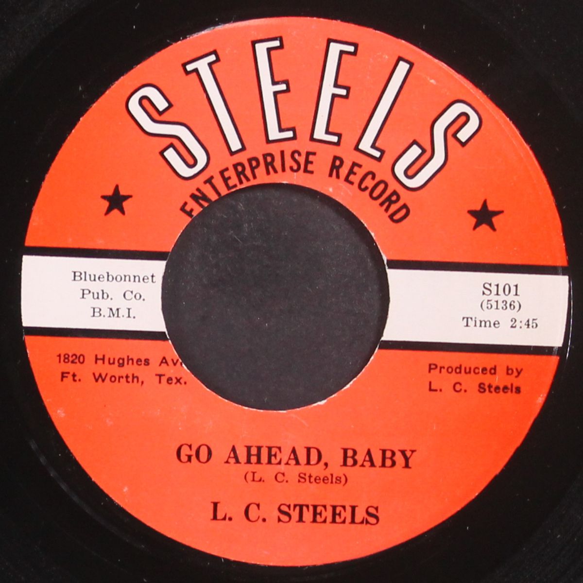 go ahead baby / i always will love you by L. C. STEELS