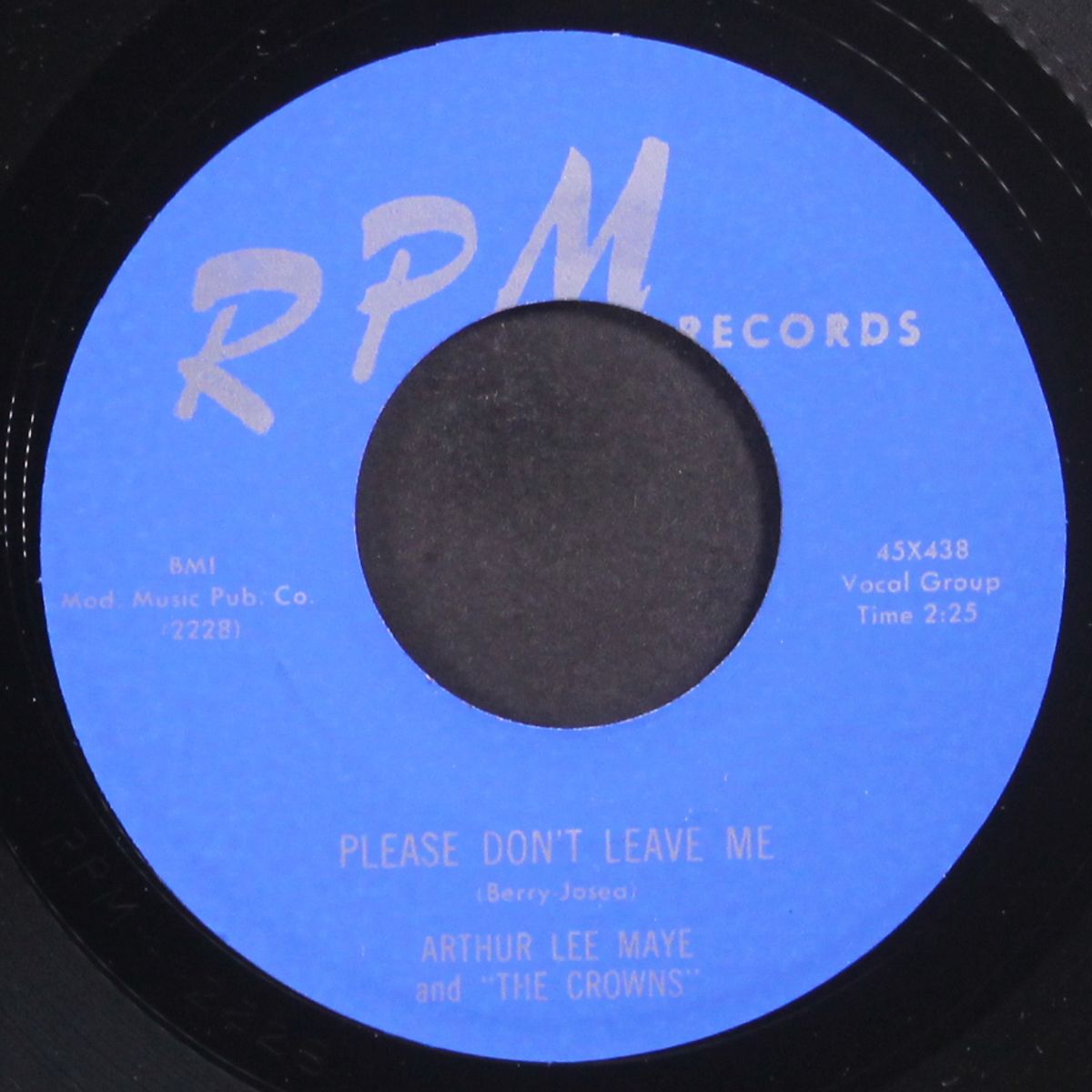 please don't leave me / the bop by ARTHUR LEE MAYE & CROWNS