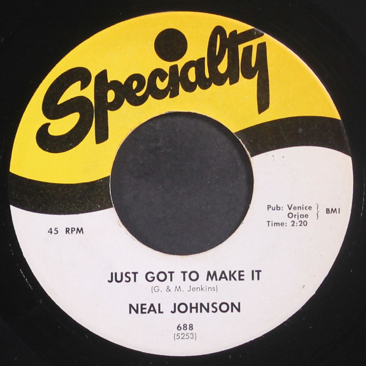 true to you, baby / got to make it by NEAL JOHNSON