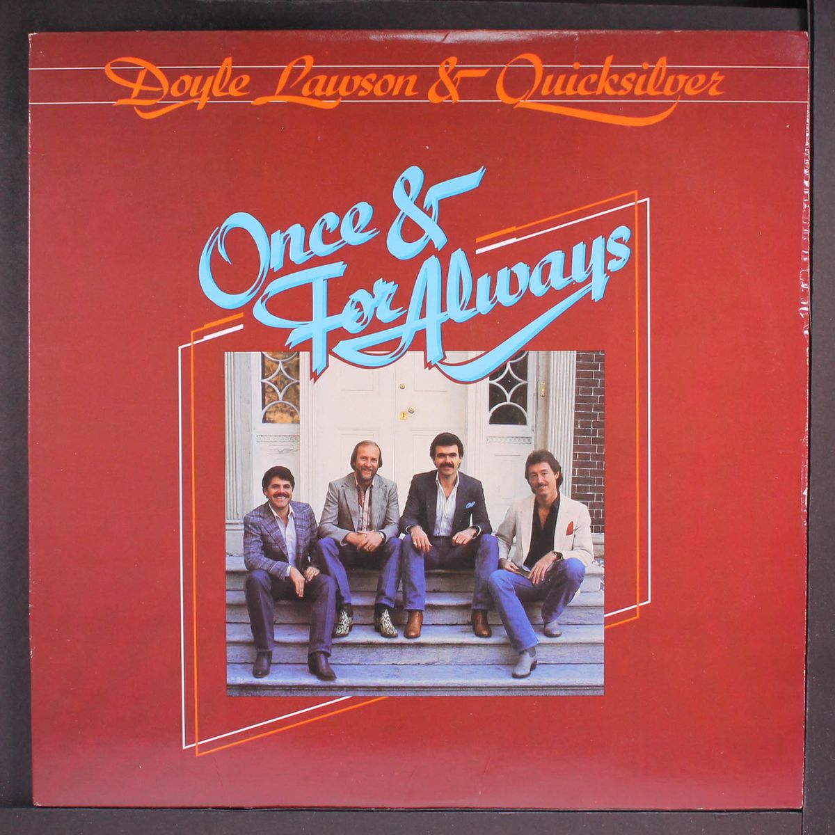 once & for always by DOYLE LAWSON & QUICKSILVER