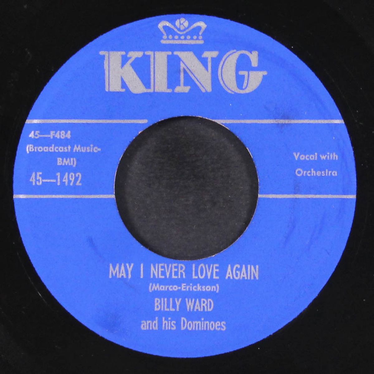 may i never love again / learnin' the blues by BILLY WARD & DOMINOES