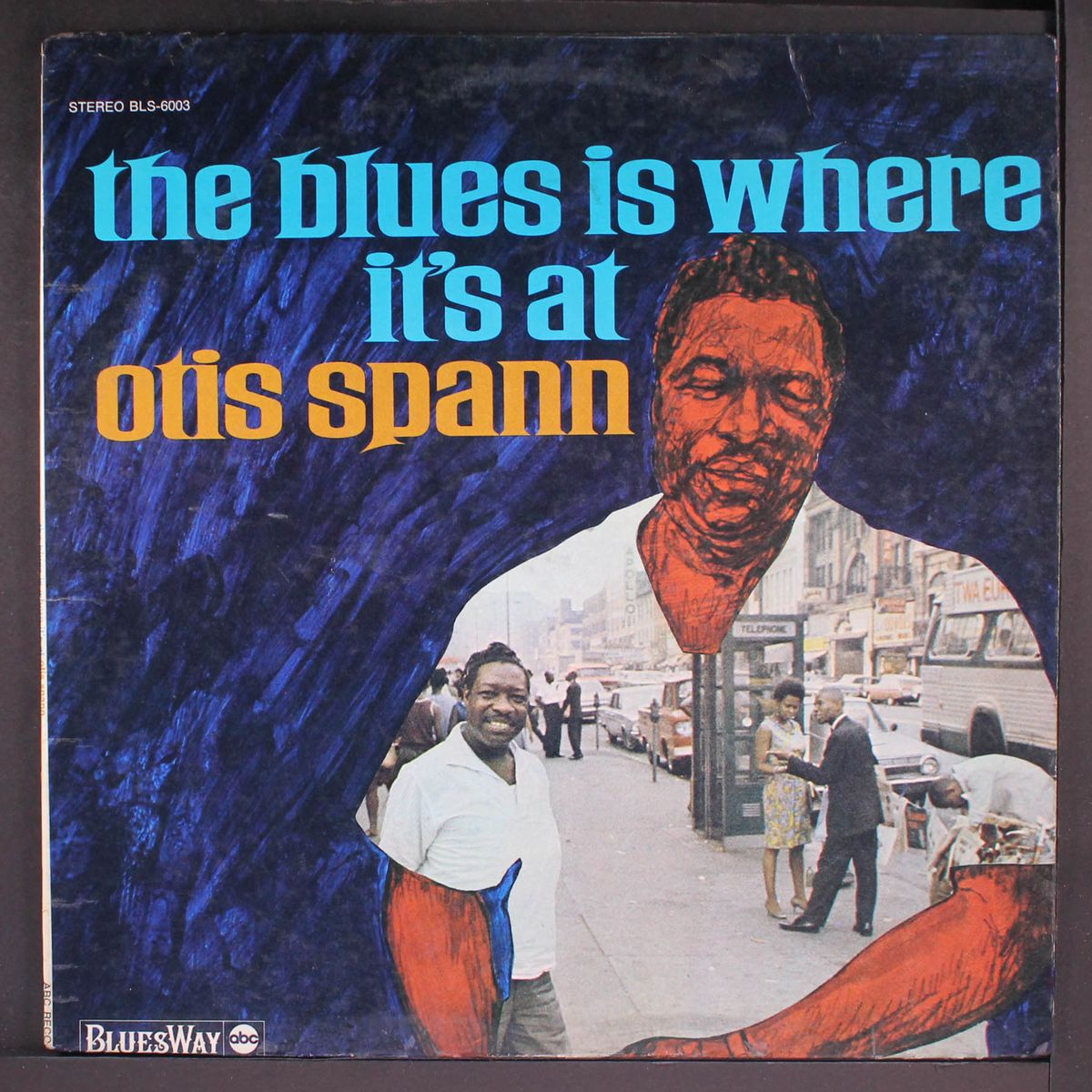 the blues is where its at by OTIS SPANN