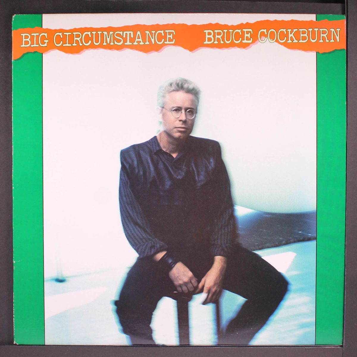 big circumstance by BRUCE COCKBURN