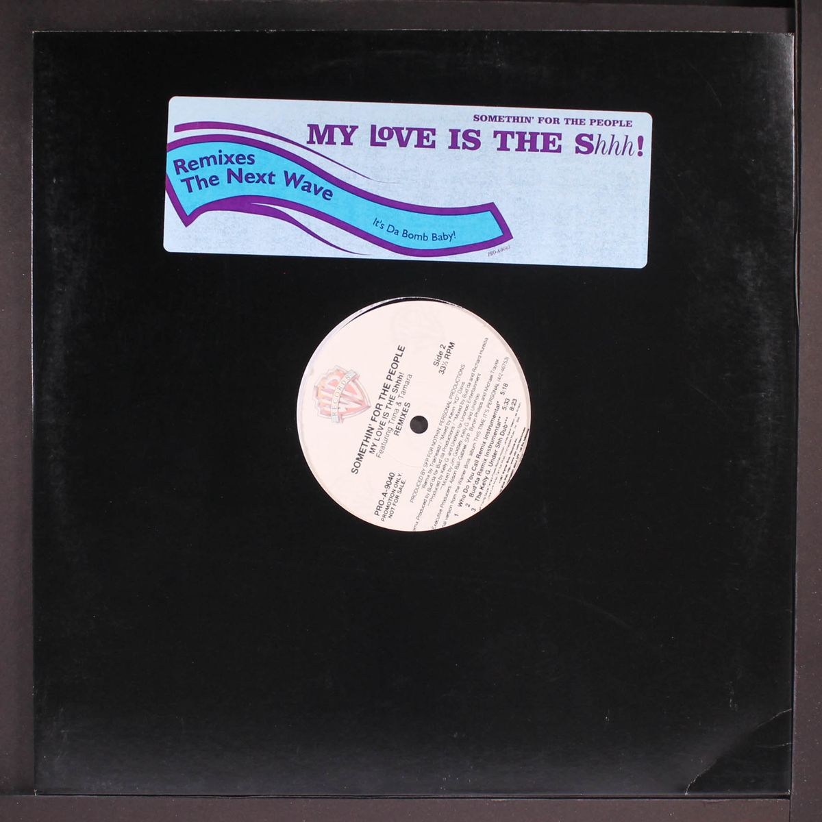 my love is the shhh! (remixes) by SOMETHIN' FOR THE PEOPLE