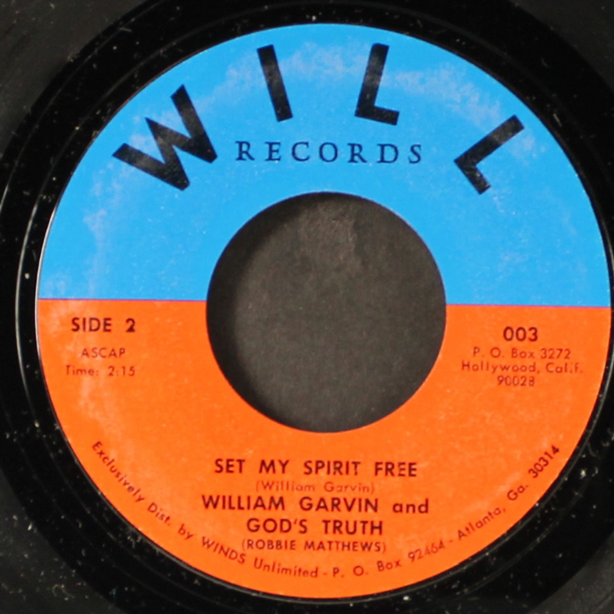 bring them home / set my spirit free by WILLIAM GARVIN & GOD'S TRUTH