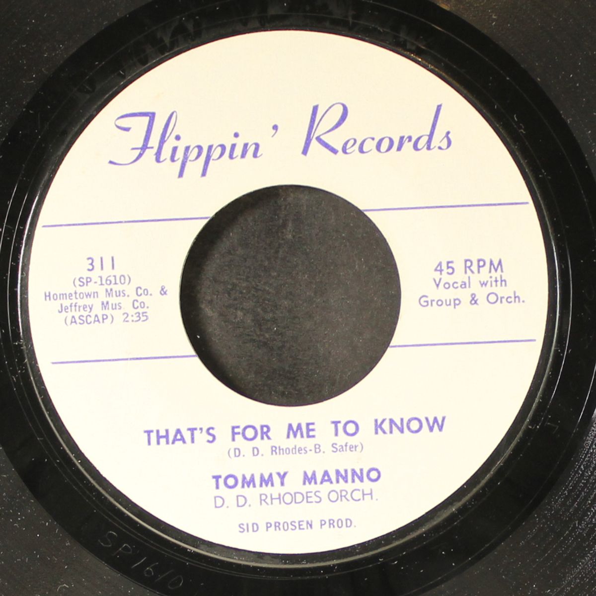 too good to be true / that's for me to know by TOMMY MANNO