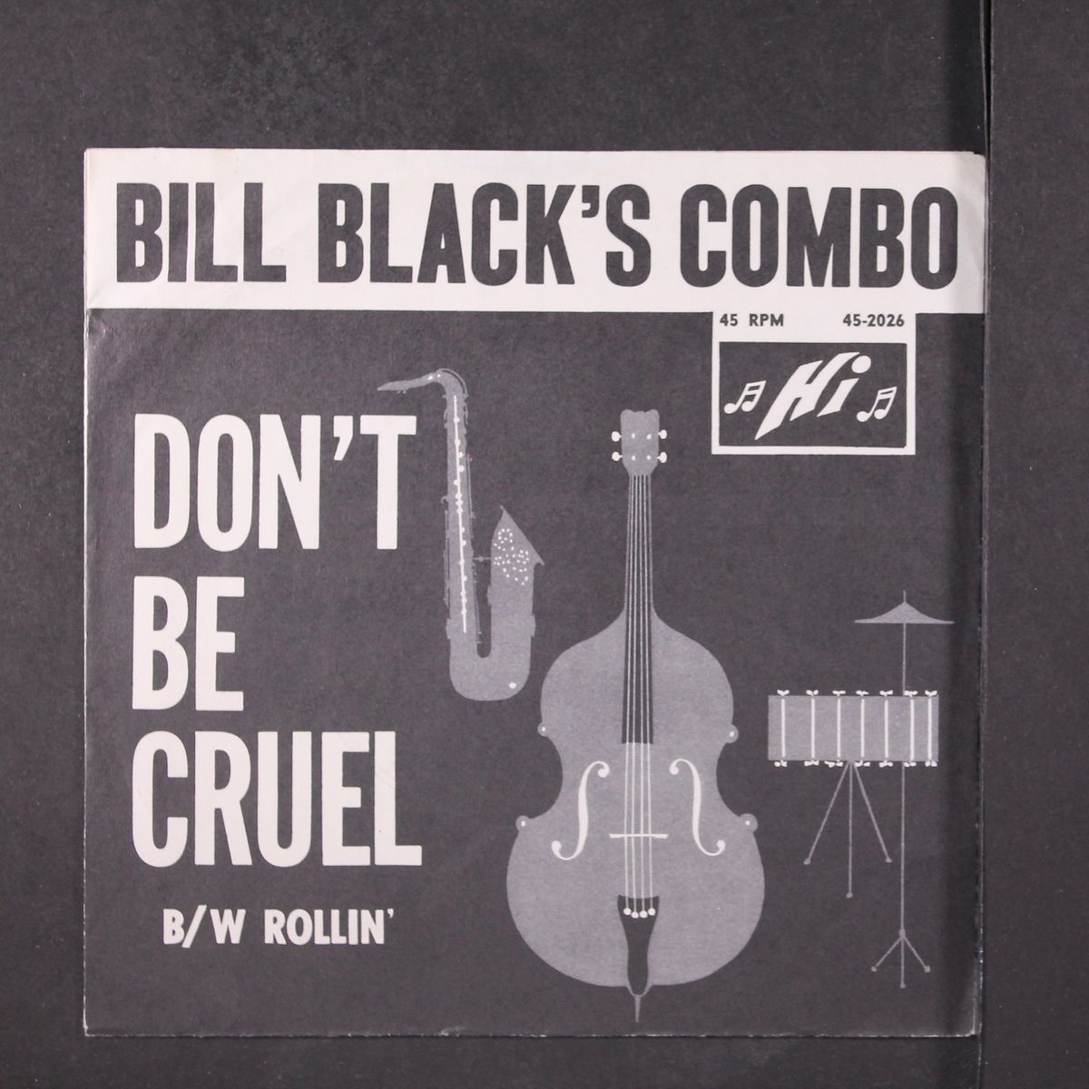 don't be cruel / rollin' by BILL BLACK'S COMBO