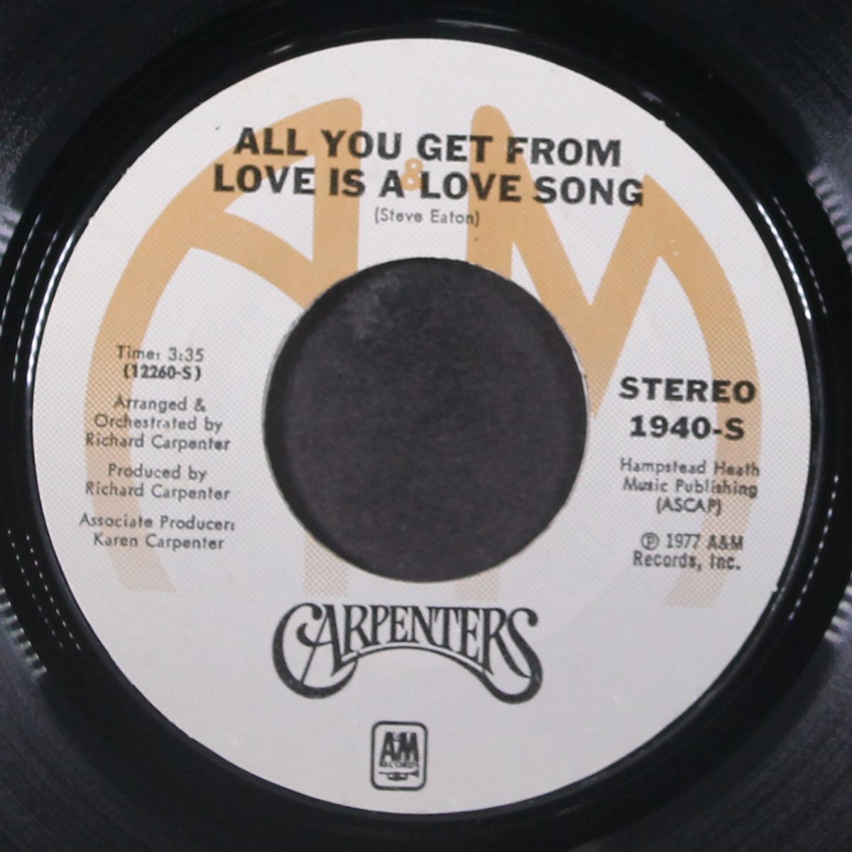 all you get from love is a love song / i have you by CARPENTERS