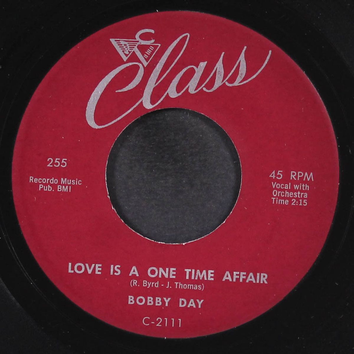 ain't gonna cry no more / love is a one time affair by BOBBY DAY