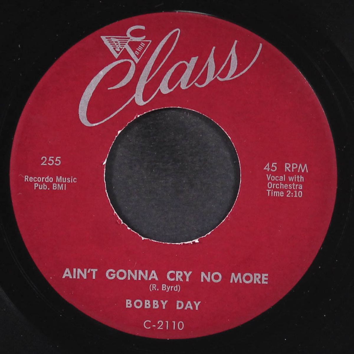 ain't gonna cry no more / love is a one time affair by BOBBY DAY
