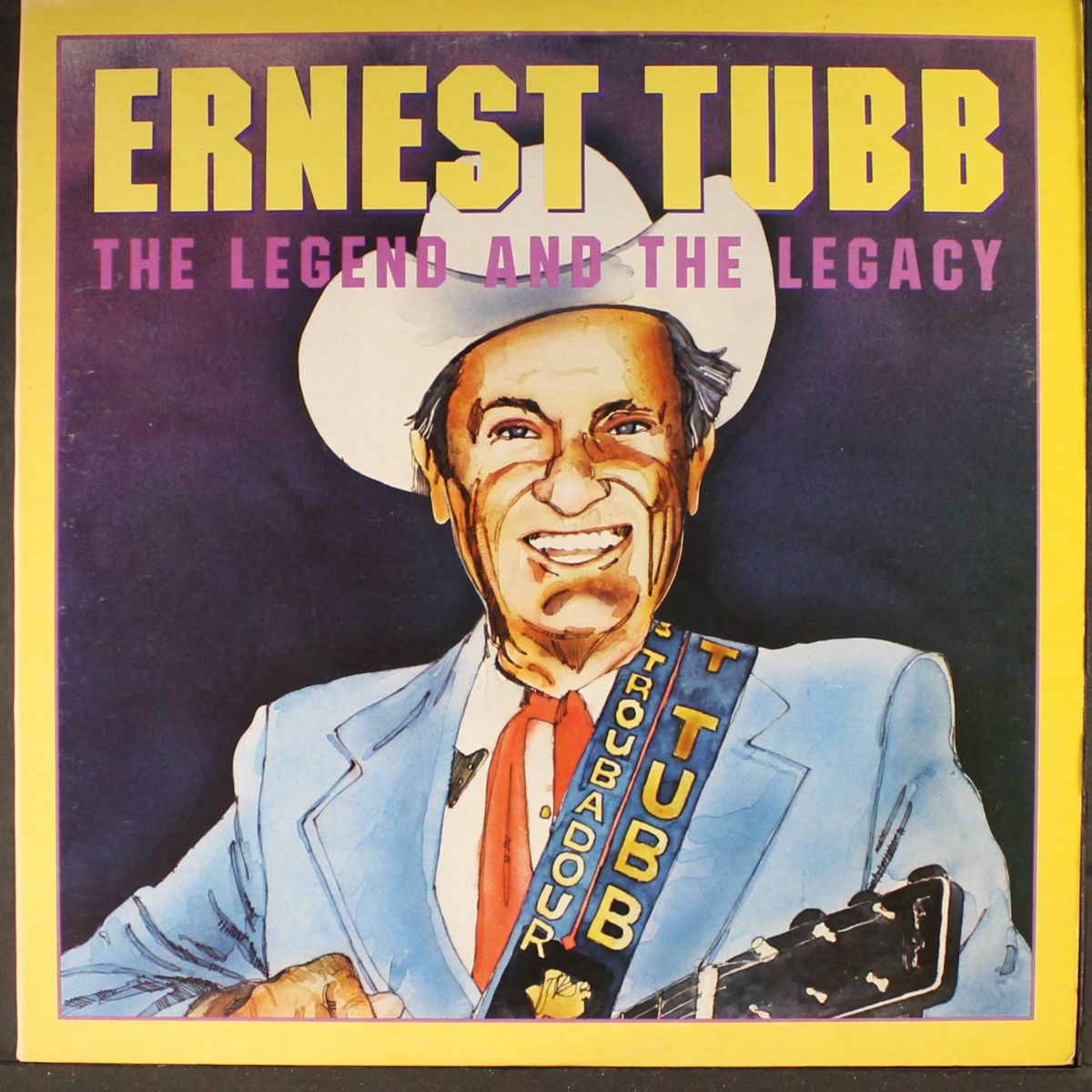 the legend and the legacy by ERNEST TUBB