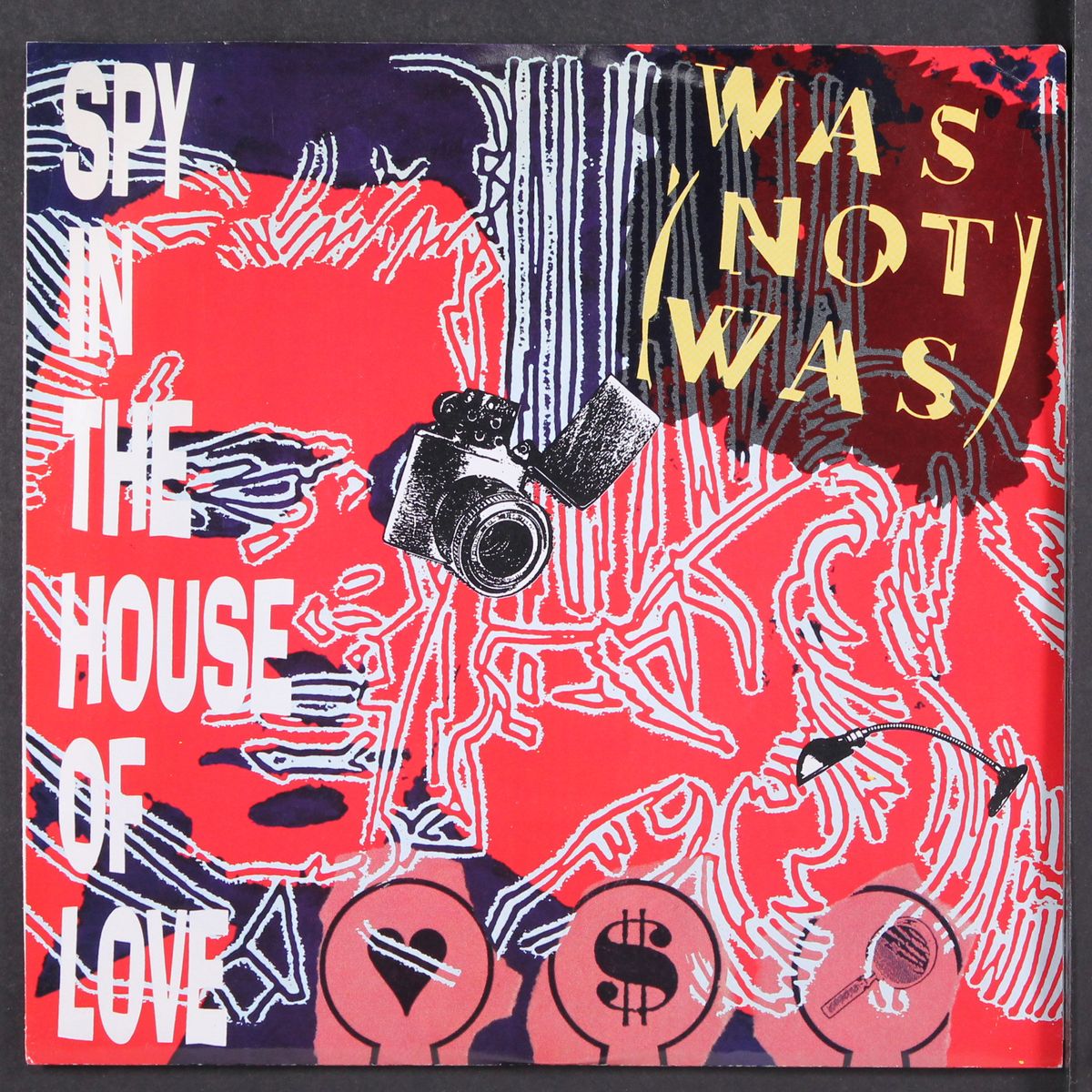 spy in the house of love / dad i'm in jail by WAS (NOT WAS)