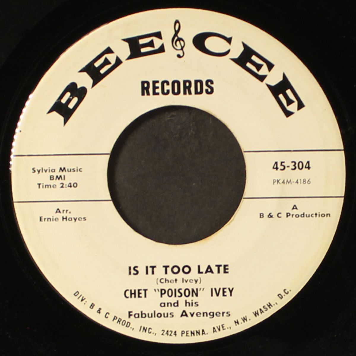 is it too late / in a little while by CHET 'POISON' IVEY