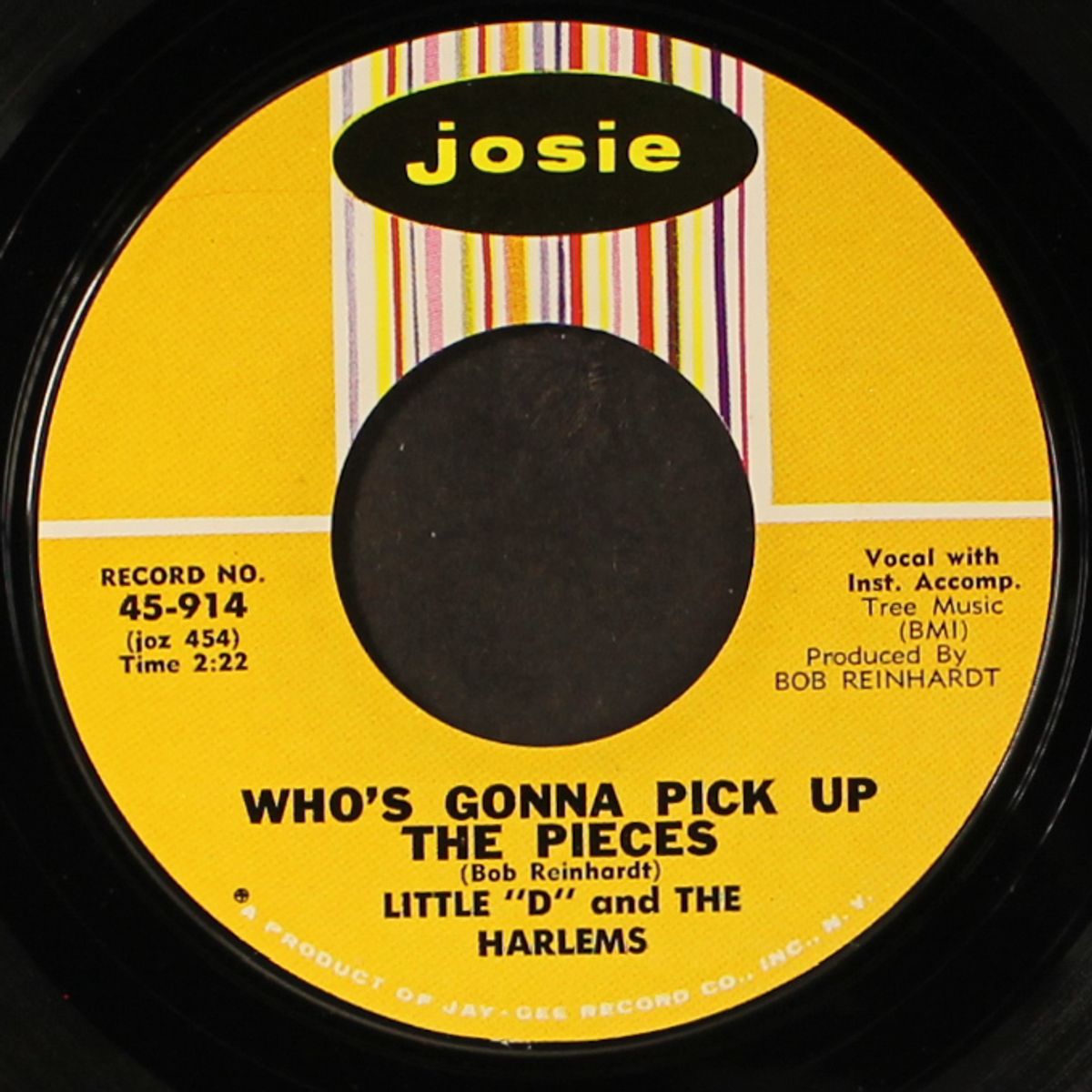 who's gonna pick up the pieces / deep in the heart of a woman by LITTLE D & HARLEMS